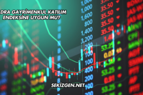 Adra Gayrimenkul Katılım Endeksine Uygun mu?