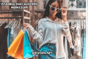 İstanbul'daki Alışveriş Merkezleri