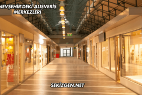 Nevşehir'deki Alışveriş Merkezleri
