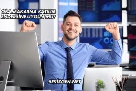 Oba Makarna Katılım Endeksine Uygun mu?